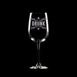 DRUNK Wine Glass