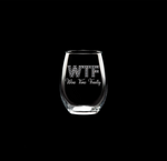 WTF Finally Glass