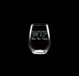 WTF Finally Glass
