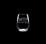 WTF Finally Glass